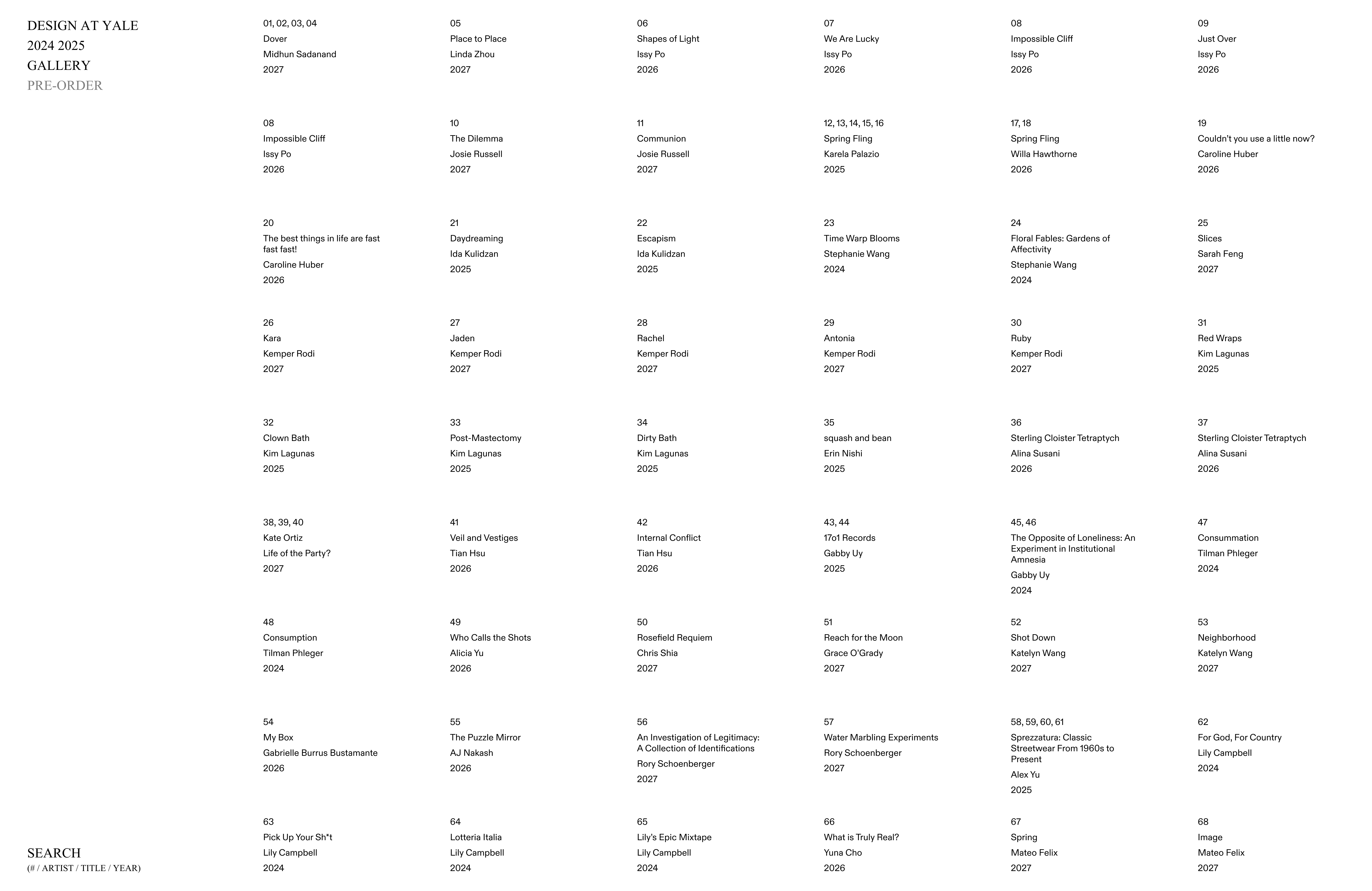 Main page places a index in the center of the web experience. Searching for an artist or graduation year will filter relevant pieces. Type a number on desktop to instantly jump to a single page